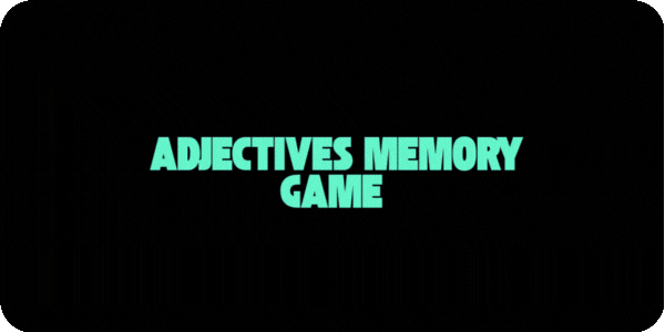 Adjectives memory game لعبة الذاكرة لتعلّم الصفات