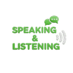 Speaking & Listening
